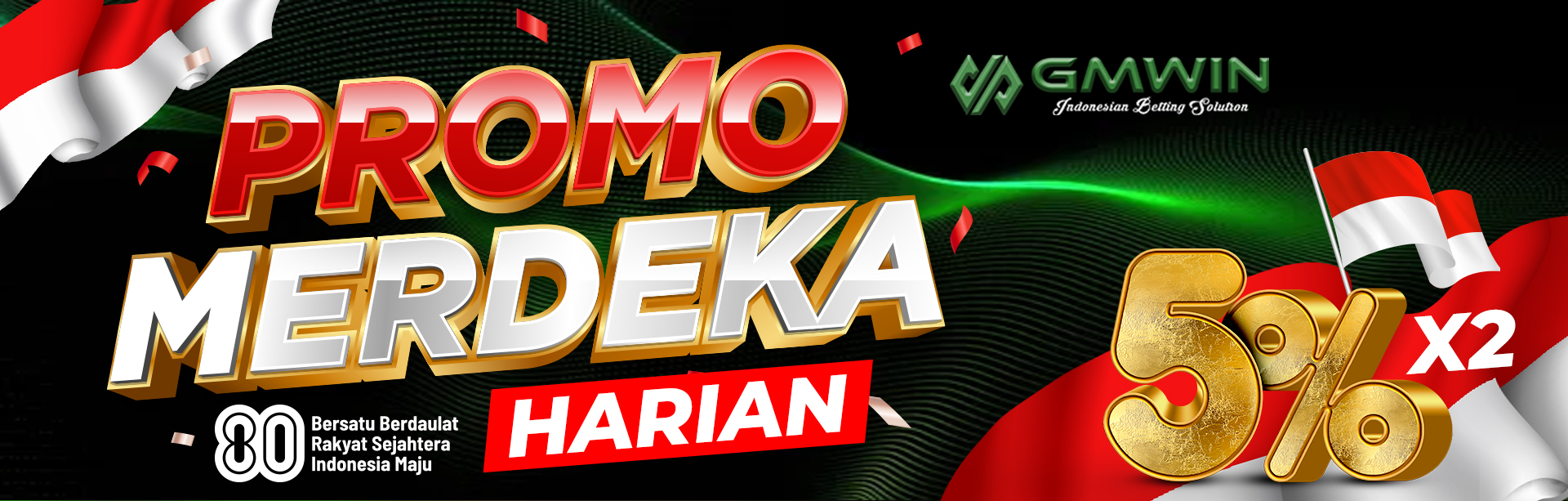 BONUS HARIAN MERDEKA