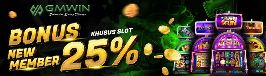 BONUS NEW MEMBER SLOT 25%