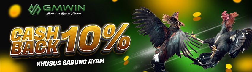 BONUS CASHBACK SABUNG AYAM